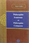 Philosophie Iranienne
 et
 Philosophie Comparée