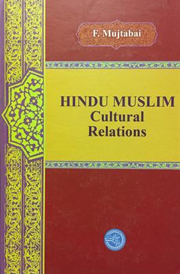 Hindu-Muslim
Cultural Relations